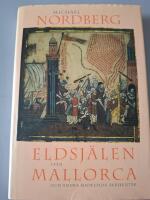 Eldsj&auml;len fr&aring;n Mallorca och andra medeltida skribenter