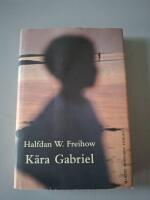 K&auml;ra Gabriel : ett brev