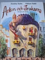 Anton och drakarna - [en bok om Gaud&iacute;]