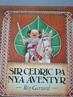 Sir Cedric p&aring; nya &auml;ventyr