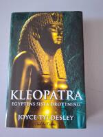 Kleopatra : Egyptens sista drottning