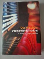 Det bl&auml;ndande m&ouml;rkret nyutg&aring;va