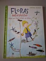 Floras naturpysslor : skapa med blad, kottar och stenar