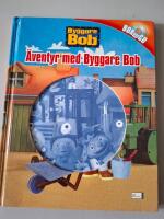 &Auml;ventyr med Byggare Bob