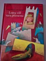 Lotta vill vara prinsessa