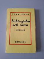 N&auml;ktergalen och rosen. Noveller.