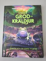 Svenska grod- och kr&auml;ldjur - j&auml;mf&ouml;r och l&auml;r k&auml;nna 19 arter