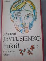 Fuk&uacute;! och andra dikter