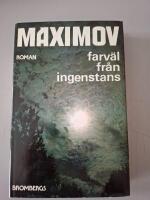 Farv&auml;l fr&aring;n ingenstans - roman
