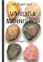 Vanliga m&auml;nniskor.