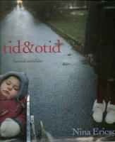 Tid & otid. Barndomsbilder.