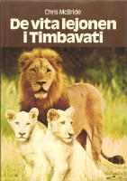De vita lejonen i Timbavati.