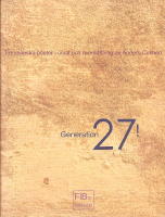 Generation 27! Tio spanska poeter i urval och &ouml;vers&auml;ttning av Anders Cullhed.