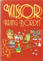 Visor kring bordet. Samlade av G&ouml;ran Rygert.