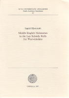 Middle English Nicknames in the Lay Subsidy Rolls for Warwichshire.