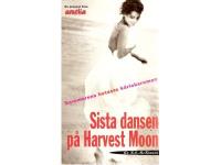 Sista dansen p&aring; Harvest Moon.