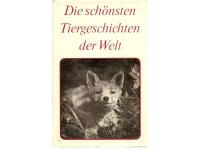 Die sch&ouml;nsten Tiergeschichten der Welt.