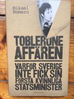 Tobleroneaff&auml;ren : varf&ouml;r Sverige inte fick sin f&ouml;rsta kvinnliga statsminister