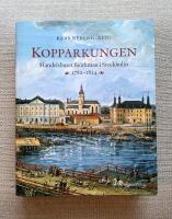 Kopparkungen: handelshuset Bj&ouml;rkman i Stockholm 1782-1824