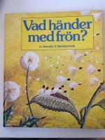 Vad h&auml;nder med fr&ouml;n?
