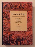 Farmakologi : och l&auml;kemedelsanv&auml;ndning