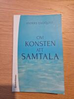 Om konsten att samtala : en bok f&ouml;r m&auml;nniskor i kontaktyrken
