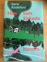 Hon som &auml;lskade honom