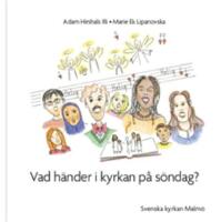 Vad h&auml;nder i kyrkan p&aring; s&ouml;ndag?