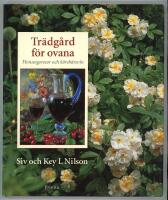 Tr&auml;dg&aring;rd f&ouml;r ovana : Honungsrosor och k&ouml;rsb&auml;rsvin