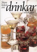 Stora boken om drinkar och drycker