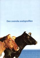 Den svenska avelsprofilen (kor och tjurar)