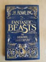 Fantastic Beasts and Where to Find Them: The Original Screenplay