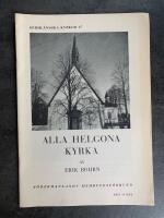 Alla Helgona kyrka - S&ouml;rml&auml;ndska kyrkor 27