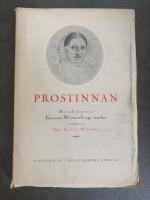 Prostinnan - Brev och minnen av Gunnar Wennerbergs moder samlade av Signe Taube