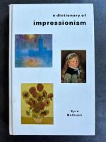 A dictionary of impressionism