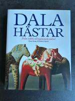 Dalah&auml;star : fr&aring;n tr&auml;bit till nationalsymbol