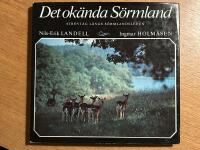 Det ok&auml;nda S&ouml;rmland : str&ouml;vt&aring;g l&auml;ngs S&ouml;rmlandsleden