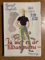 Ju mer vi &auml;r tillsammans - en stockholmsflicka m&ouml;ter br&ouml;drafolken