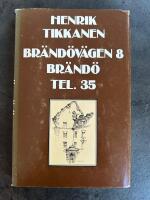 Br&auml;nd&ouml;v&auml;gen 8 Br&auml;nd&ouml;, Tel. 35