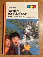 Varning f&ouml;r fula fiskar : radiodetektiverna