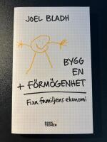 Bygg en f&ouml;rm&ouml;genhet : fixa familjens ekonomi
