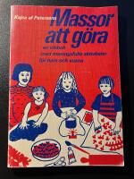 Massor att g&ouml;ra : en id&eacute;bok med meningsfulla aktiviteter f&ouml;r barn och vuxna