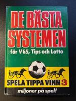 De b&auml;sta systemen f&ouml;r V65, Tips och Lotto - Spela, tippa, vinn 3,  miljoner p&aring; spel!]