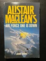 Alistair Maclean's Air force one is down