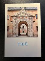 Tid&ouml; - Ett ren&auml;ssansslott och dess historia