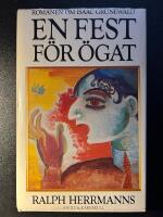 En fest f&ouml;r &ouml;gat : romanen om Isaac Gr&uuml;newald