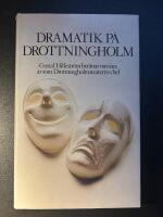 Dramatik p&aring; Drottningholm
