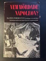 Vem m&ouml;rdade Napoleon?