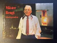 M&auml;ster Bengt : glaslegenden