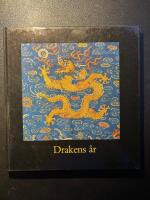 Drakens &aring;r - Den kinesiska drakens symbolik